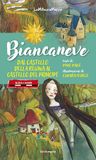 Biancaneve EdT-Giralangolo Biancaneve dal castello della Regina al castello del Principe