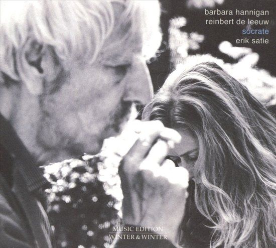 Barbara Hannigan & Reinbert de Leeu Melodies - Socrate