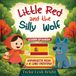 Little Libri GmbH Little Red and the Silly Wolf Paperback