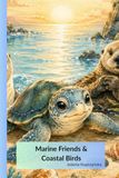 Marine Friends & Coastal Birds: A Fun Ocean Coloring Book