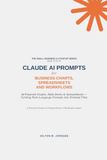 CLAUDE AI PROMPTS - for Business Charts, Spreadsheets and Workflows