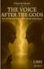 THE VOICE AFTER THE GODS: From the Bicameral Mind to Non-Human Consciousness