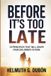 BEFORE Libri GmbH Before It's Too Late