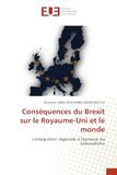 Conséquences Brexit: L'intégration régionale à l'épreuve du nationalisme