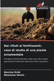 Dai OmniScriptum SRL Dai rifiuti ai fertilizzanti