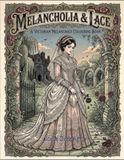 Melancholia & Lace: A Victorian melancholy colouring book