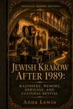 Jewish Independently Published Jewish Krakow after 1989 Paperback