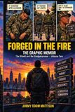 Forged Jimmy Odom Mattison Publishing Forged in the Fire: The Shield and the Sledgehammer - Volume Two Paperback