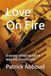 Love On Fire: A young editor racing to keep his secrets safe