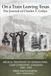 On a Train Leaving Texas, The Journal of Charles T. Gettys: Medical Treatment of German POWs, Camp Livingston, Louisiana 1942-1945