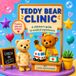 Teddy Bear Clinic: A children's guide to medical experiences