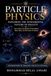 Particle Physics: Exploring the Fundamental Nature of Reality: 1