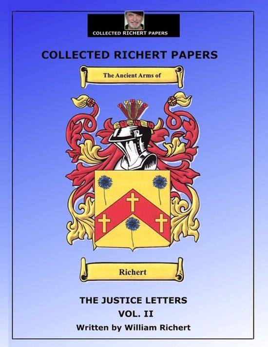 THE Happy Cloud Media, Llc Collected Richert Papers-The Justice Letters - Vol II Paperback