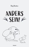 Anders sein!