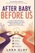 After Bol After Baby, Before Us