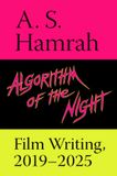 Algorithm Libri GmbH Algorithm of the Night / Film Writing, 2019-2025 / Paperback