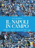 Il Odoya Il Napoli in campo. Allenatori, tattiche e partite dal 1984 a oggi Paperback