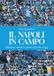 Il Odoya Il Napoli in campo. Allenatori, tattiche e partite dal 1984 a oggi Paperback