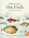 Nathan Outlaw on Fish: A Seafood Handbook: Species - Techniques - Recipes