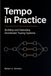 Tempo Independently Published Tempo in Practice: Building and Operating Distributed Tracing Systems Paperback