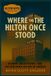 Where Hilton Where the Hilton Once Stood: Memory, Architecture, and the Vanishing Skyline of Lubbock