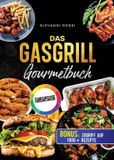 Das Tredition GmbH Das Gasgrill-Gourmetbuch