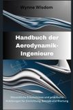 Handbuch Independently Published Handbuch der Aerodynamik-Ingenieure Paperback