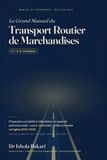 Le Libri GmbH Le Grand Manuel du Transport Routier de Marchandises (+3,5 Tonnes)