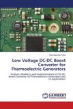 Low OmniScriptum SRL Low Voltage DC-DC Boost Converter for Thermoelectric Generators