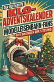 Der tiptop Der ultimative Klo-Adventskalender für Modelleisenbahn-Fans