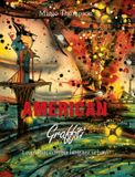 American Parkstone International American Graffiti: Le graffiti comme langage urbain