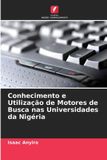 Conhecimento OmniScriptum SRL Conhecimento e Utilização de Motores de Busca nas Universidades da Nigéria
