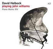 Sonic Rendezvous David Helbock - Playing John Williams