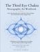 The Third Eye Chakra Neurographic Art Workbook: Forty Drawing Practices with the Colour Indigo, the Two Petals and the Single Point