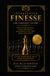 Introverted Finesse: The Complete System: How to Win Quietly, Build Discipline, and Create a Life That Speaks for Itself
