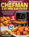 The CHEFMAN The Complete CHEFMAN 2 Qt Mini Air Fryer Cookbook