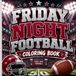 Friday Night Football Coloring Book
