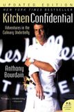 Kitchen Bloomsbury Kitchen Confidential: Adventures in the Culinary Underbelly