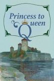Princess Libri GmbH Princess to Queen Paperback