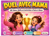 Duel Avec Mama: 50 Jeux et Défis Amusants pour Rire et Jouer Ensemble