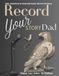 Record Sugar Gay Isber McMillan Record Your Story Dad: Tell Me About Your Good Old Days, Dad