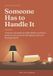 Libri GmbH Someone Has to Handle It: A Large-Print, Step-by-Step Guide for Adult Children Settling a Parent's Estate, from the First Phone Call to the Final Paperwork Broché