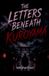 The Letters Beneath Kuroyama: Once the letters start. Escape is a dream Paperback