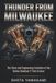 Thunder Harley Davidson Thunder from Milwaukee: The Story and Engineering Evolution of the V Twin Cruiser