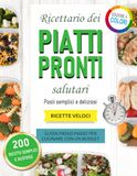 RICETTARIO PER PREPARARE PASTI PRONTI SANI