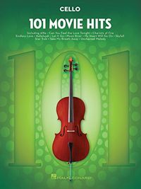 101 movie hits for cello - violoncelle: Sammelband für Violoncello