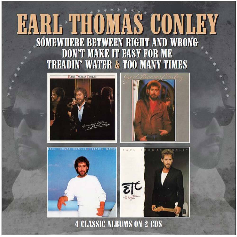 Cherry Red Records Earl Thomas Conley: Somewhere Between Right And Wrong / Don’t Make Easy For Me / Treadin’ Water / Too Many Times