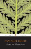 Nature Penguin Classics PC Nature & Selected Essays FIRM Paperback