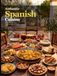Authentic Spanish Cuisine: A table set with tapas — recipes to cook, stories to keep.