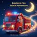 Daxton's Fire Truck Adventure: A Bedtime Rescue Story About Bravery, Helping Others, and Fire Trucks
